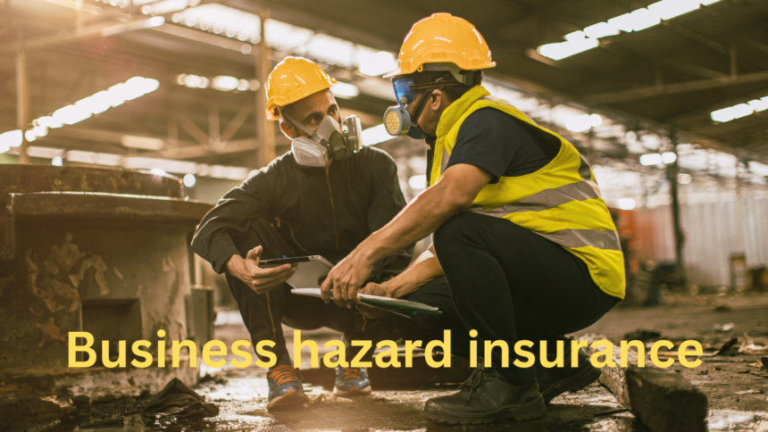 Business hazard insurance