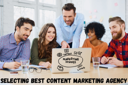 Selecting Best Content Marketing Agency