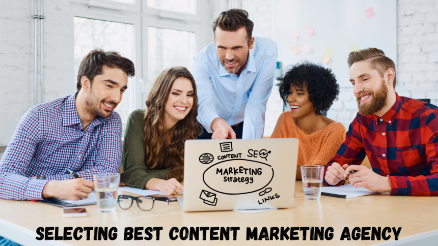 Selecting Best Content Marketing Agency