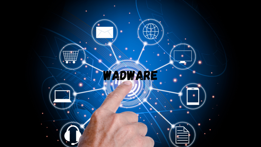 Guide to Wadware