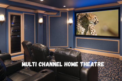 Multi Channel Home Theatre